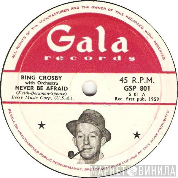 Bing Crosby - Never Be Afraid