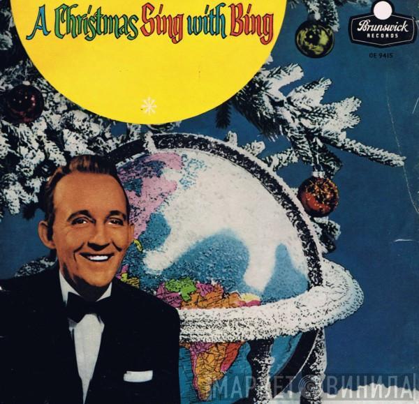 Bing Crosby, Norman Luboff Choir, Paul Weston And His Orchestra - A Christmas Sing With Bing