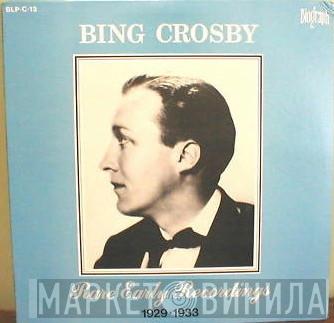 Bing Crosby - Rare Early Recordings 1929-1933