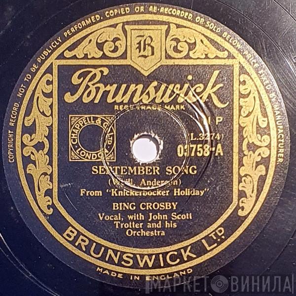 Bing Crosby - September Song / I Can't Believe That You're In Love With Me