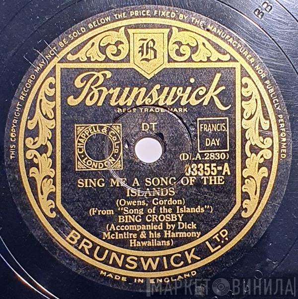 Bing Crosby - Sing Me A Song Of The Islands / Blue Shadows And White Gardenias