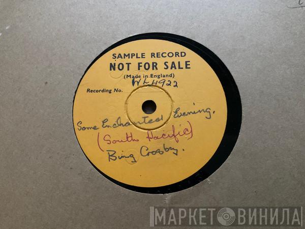 Bing Crosby - Some Enchanted Evening 
