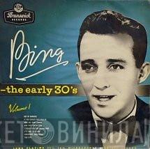 Bing Crosby - The Early 30's, Volume 1