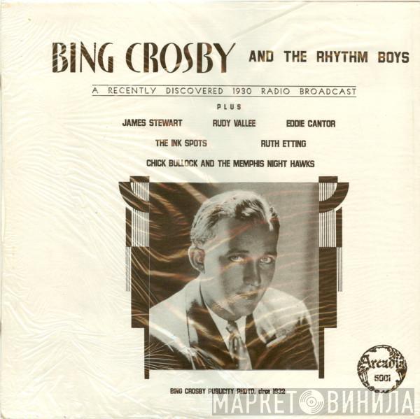 Bing Crosby, The Rhythm Boys - A Recently Discovered 1930 Radio Broadcast