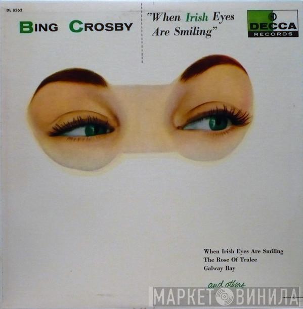  Bing Crosby  - When Irish Eyes Are Smiling
