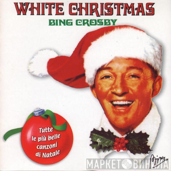  Bing Crosby  - White Christmas