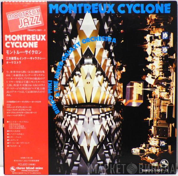  Bingo Miki & The Inner Galaxy Orchestra  - Montreux Cyclone