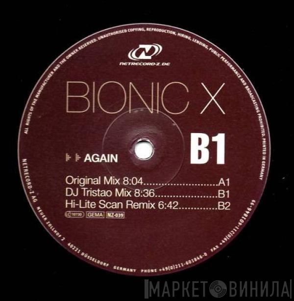 Bionic X - Again