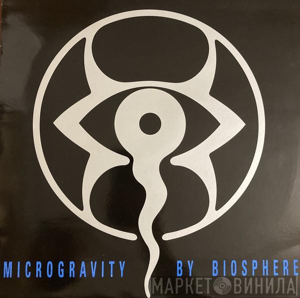 Biosphere - Microgravity