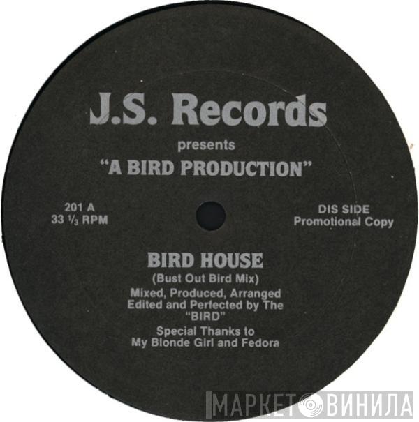 Bird  - Bird House