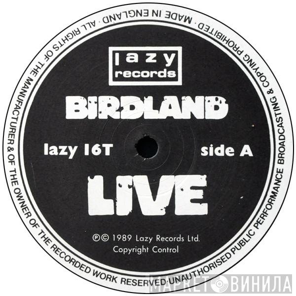 Birdland  - Live