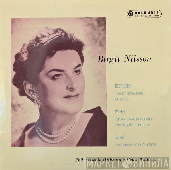 , Birgit Nilsson , Ludwig van Beethoven , Carl Maria von Weber , Wolfgang Amadeus Mozart Conducted By Philharmonia Orchestra  Heinz Wallberg  - Birgit Nilsson