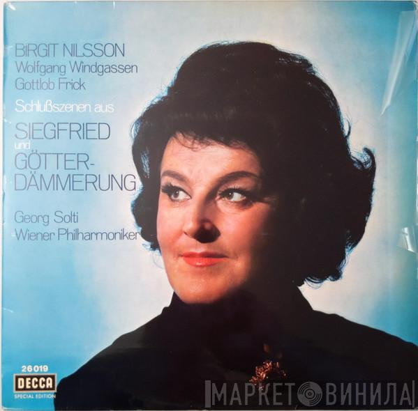 , Birgit Nilsson , Wolfgang Windgassen , Gottlob Frick , Georg Solti  Wiener Philharmoniker  - Schlußszenen Aus Siegfried Und Götterdämmerung
