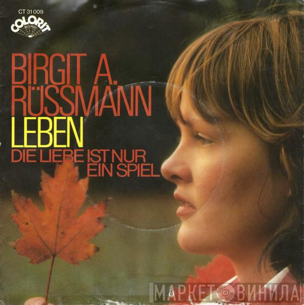 Birgit Rüßmann - Leben / Die Liebe ist nur ein Spiel