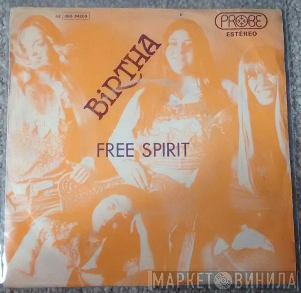  Birtha  - Free Spirit / Fine Talking Man