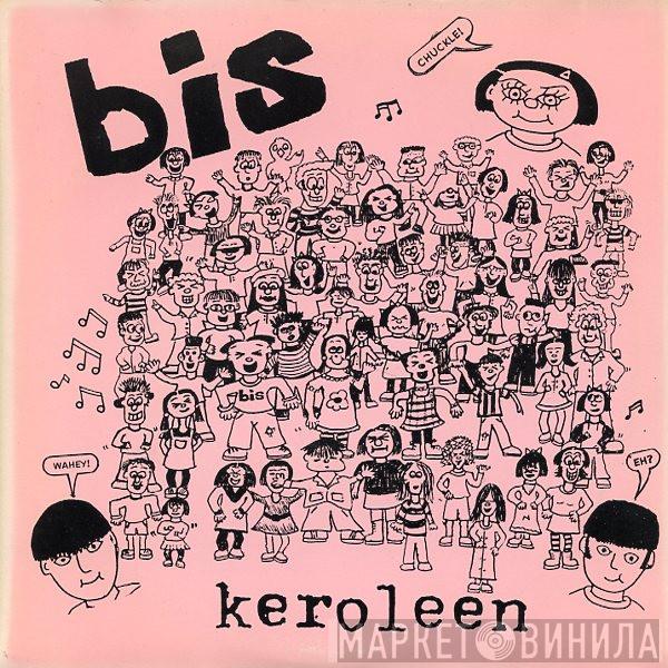 Bis, Heavenly - Keroleen / Trophy Girlfriend