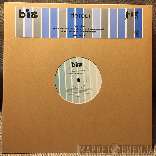 Bis - Detour