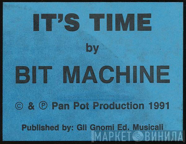 Bit Machine - It's Time
