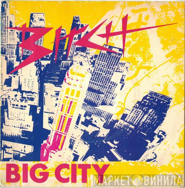 Bitch  - Big City