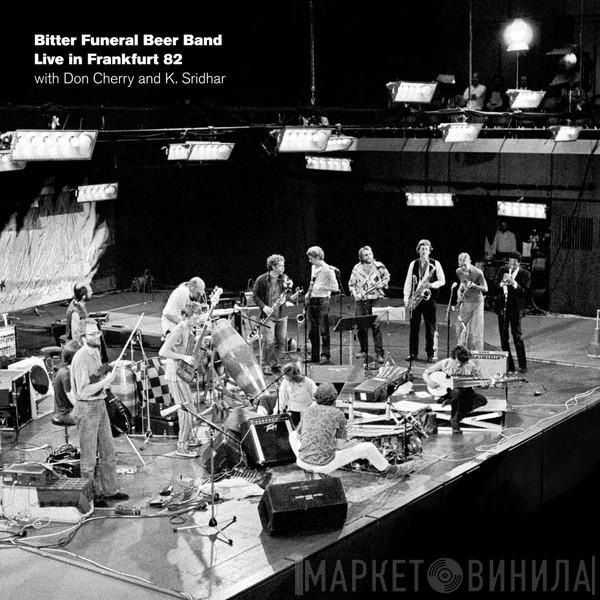 Bitter Funeral Beer Band, Don Cherry, Krishnamurti Sridhar - Live In Frankfurt 82