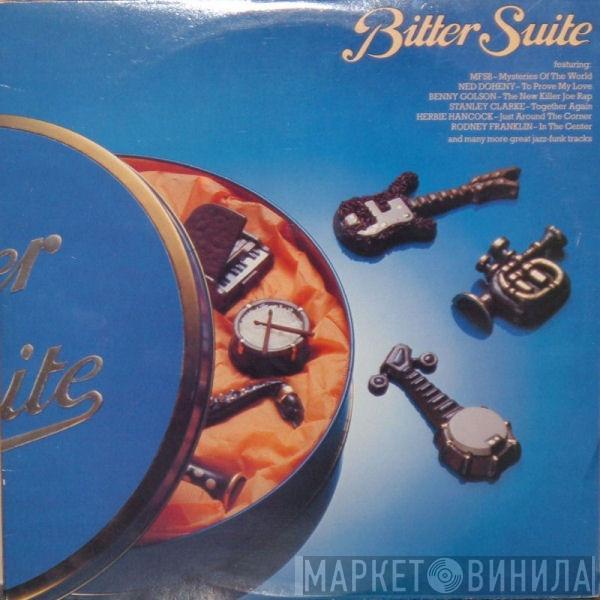  - Bitter Suite