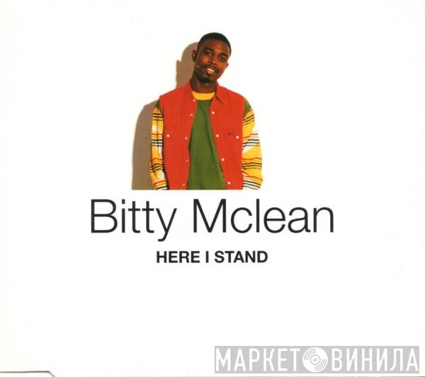 Bitty Mclean - Here I Stand