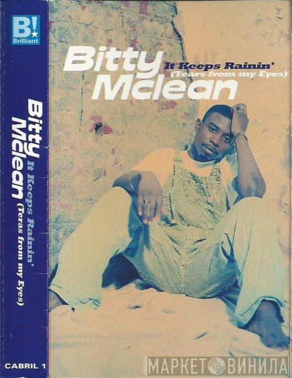 Bitty Mclean - It Keeps Rainin' (Tears From My Eyes)