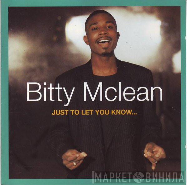  Bitty Mclean  - Just To Let You Know...