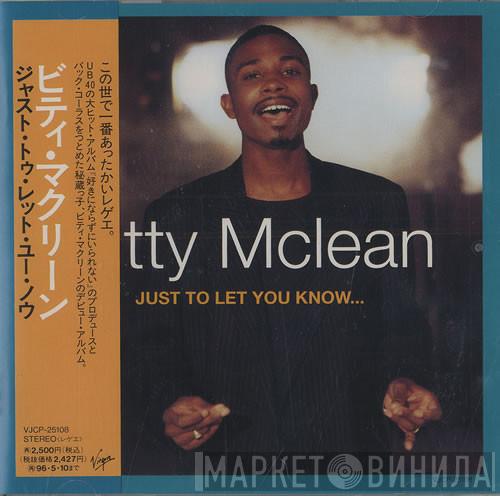  Bitty Mclean  - Just To Let You Know...