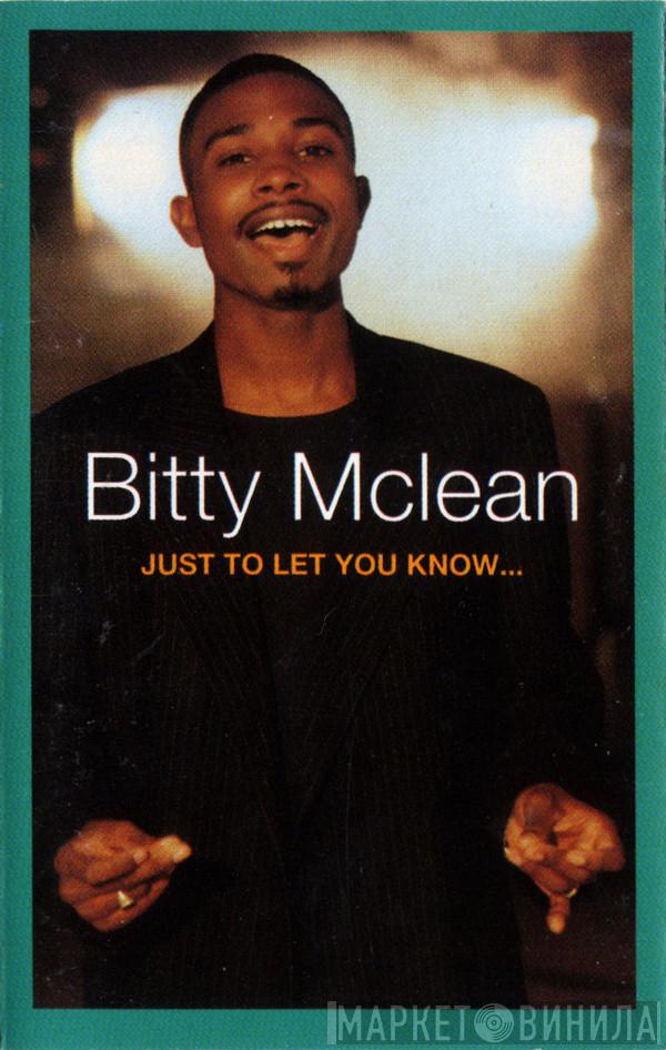  Bitty Mclean  - Just To Let You Know...