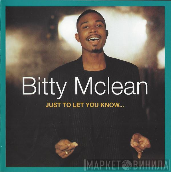  Bitty Mclean  - Just To Let You Know