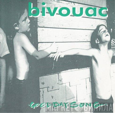 Bivouac - Good Day Song