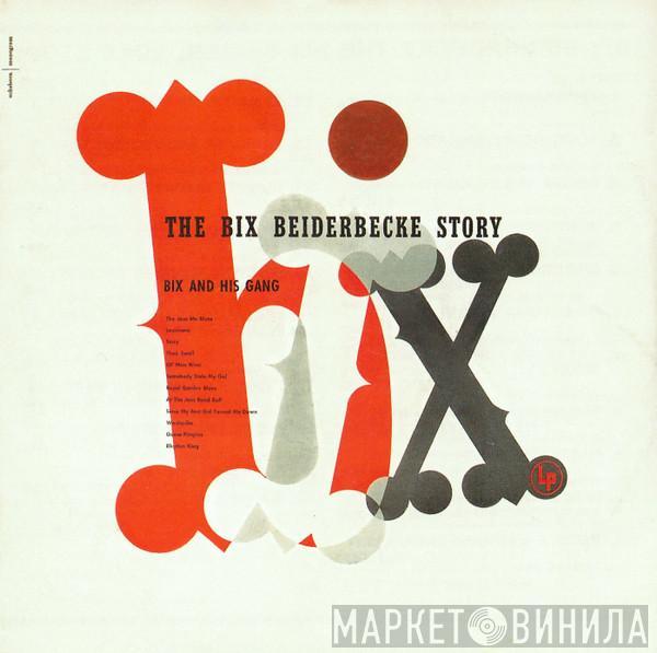  Bix Beiderbecke  - The Bix Beiderbecke Story