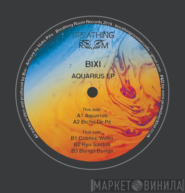 Bixi  - Aquarius EP