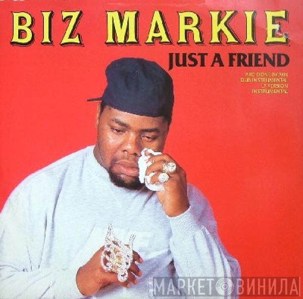  Biz Markie  - Just A Friend