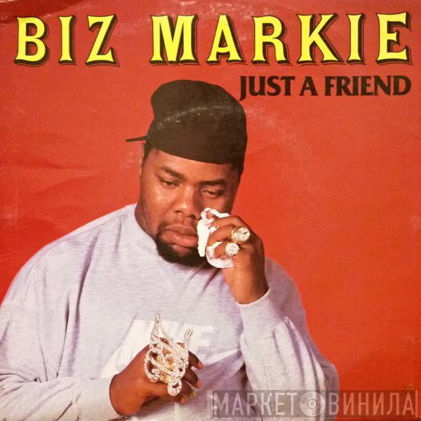  Biz Markie  - Just A Friend