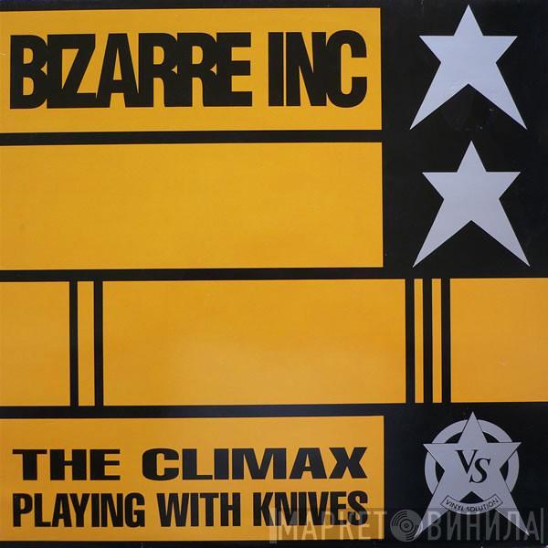 Bizarre Inc - Playing With Knives (The Climax)