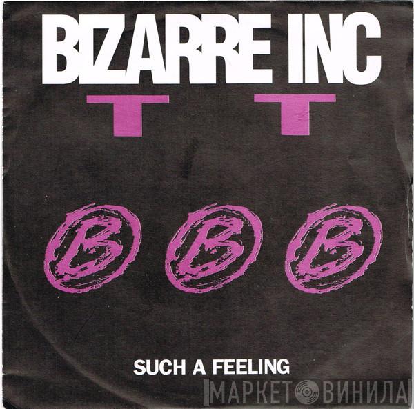 Bizarre Inc - Such A Feeling