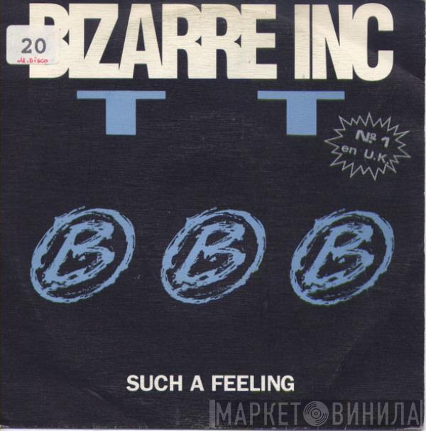  Bizarre Inc  - Such A Feeling