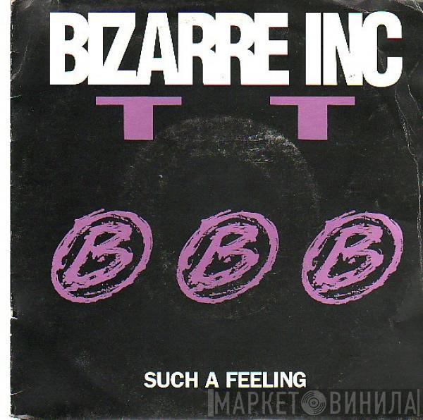  Bizarre Inc  - Such A Feeling
