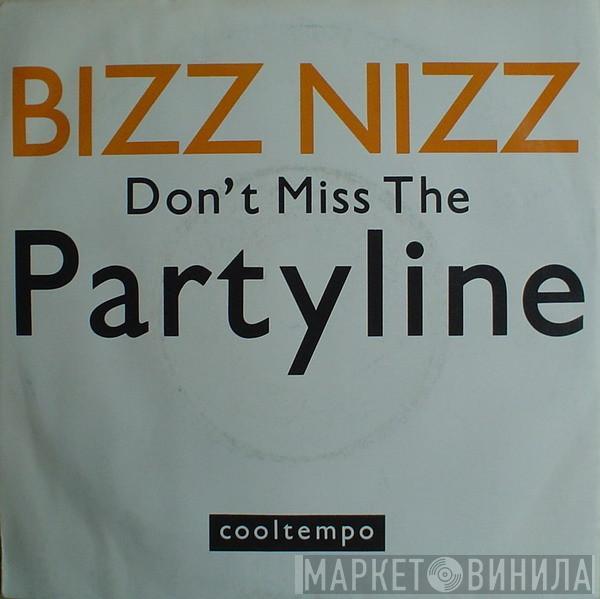 Bizz Nizz - Don't Miss The Partyline