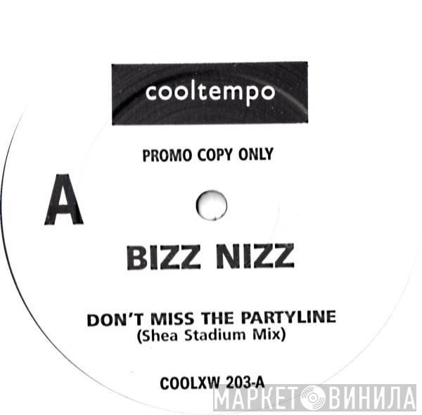  Bizz Nizz  - Don't Miss The Partyline