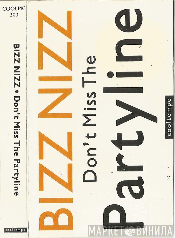 Bizz Nizz - Don't Miss The Partyline
