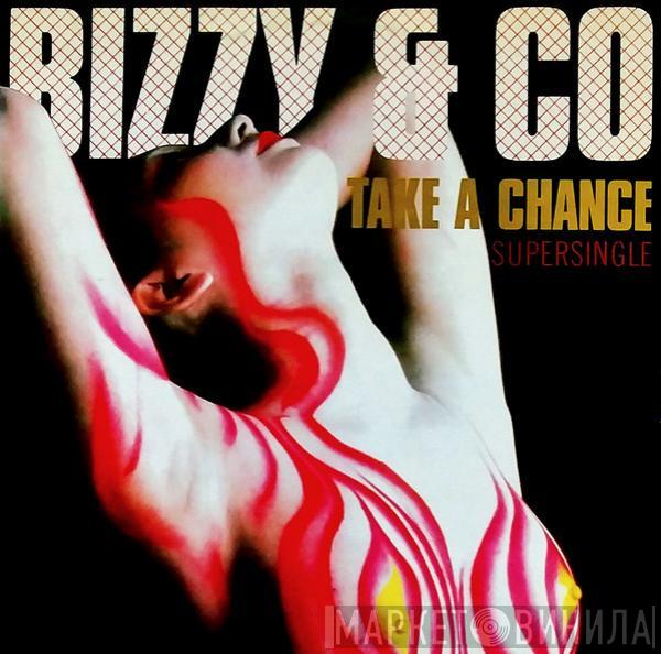 Bizzy & Co. - Take A Chance
