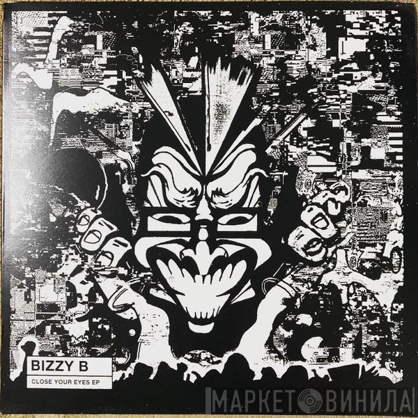  Bizzy B  - Close Your Eyes EP