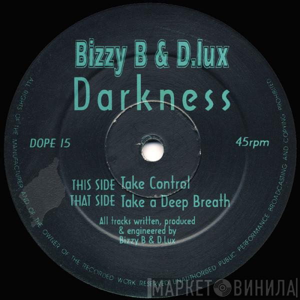 Bizzy B, DJ D Lux - Darkness