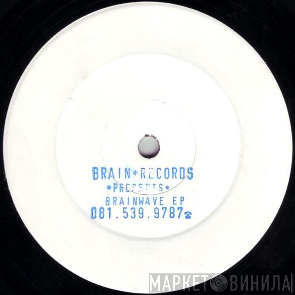 Bizzy B, TDK - Brainwave EP