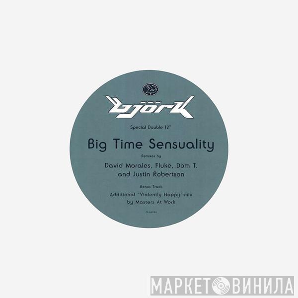 Björk - Big Time Sensuality