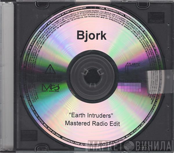  Björk  - Earth Intruders