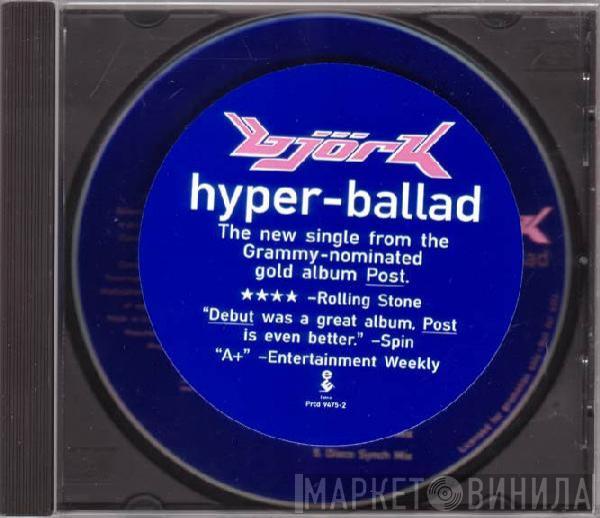  Björk  - Hyper-ballad
